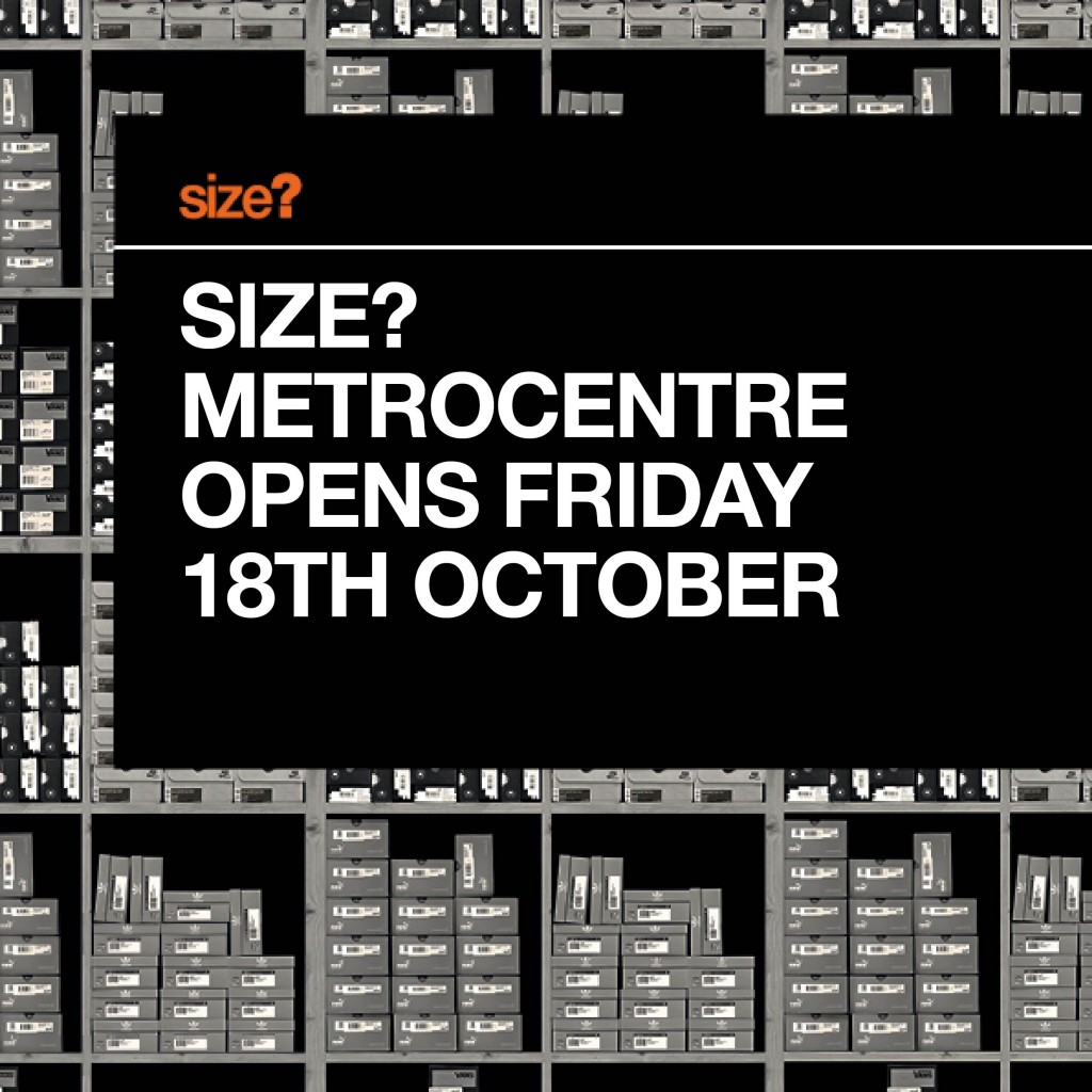size? Metrocentre