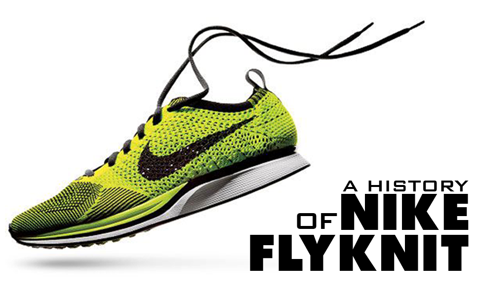 A history of Nike Flyknit