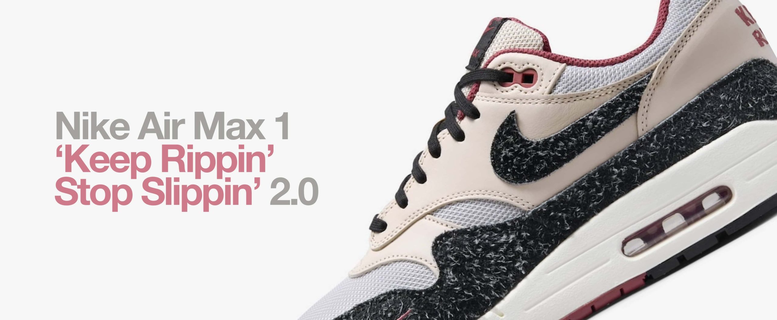 air max 95 keep rippin stop slippin